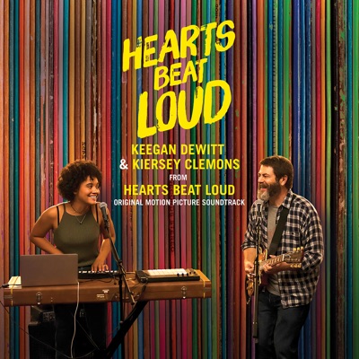 Keegan Dewitt and Kiersey Clemons Hearts Beat Loud (OST) cover artwork