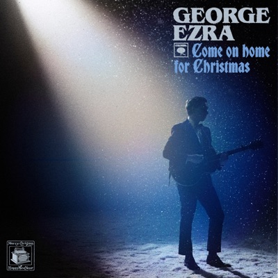 George Ezra Come On Home For Christmas cover artwork