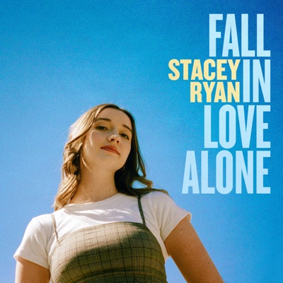 Stacey Ryan Fall In Love Alone (Sped Up Version) cover artwork
