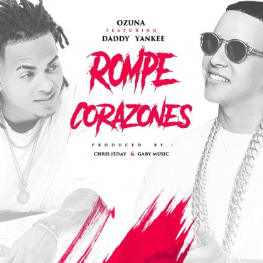 Daddy Yankee featuring Ozuna — La Rompe Corazones cover artwork