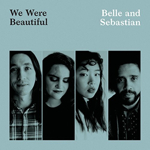 Belle and Sebastian We Were Beautiful cover artwork