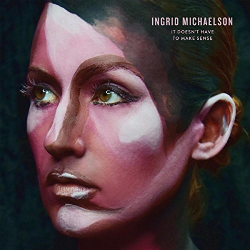 Ingrid Michaelson It Doesn&#039;t Have To Make Sense cover artwork