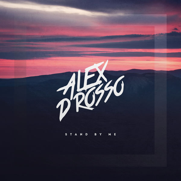 Alex D&#039;Rosso — Stand By Me cover artwork