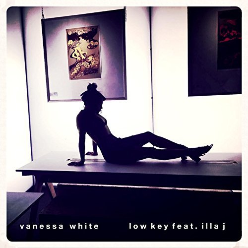 Vanessa White ft. featuring Illa J Low Key cover artwork