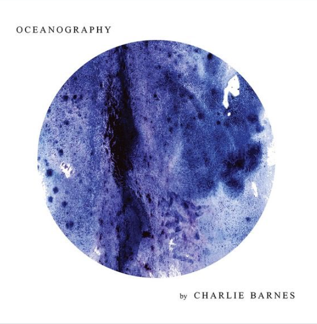 Charlie Barnes Oceanography cover artwork