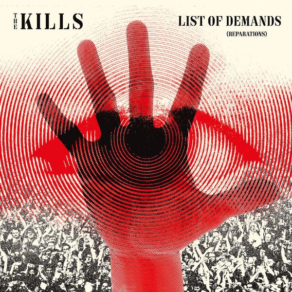 The Kills — List of Demands (Reparations) cover artwork