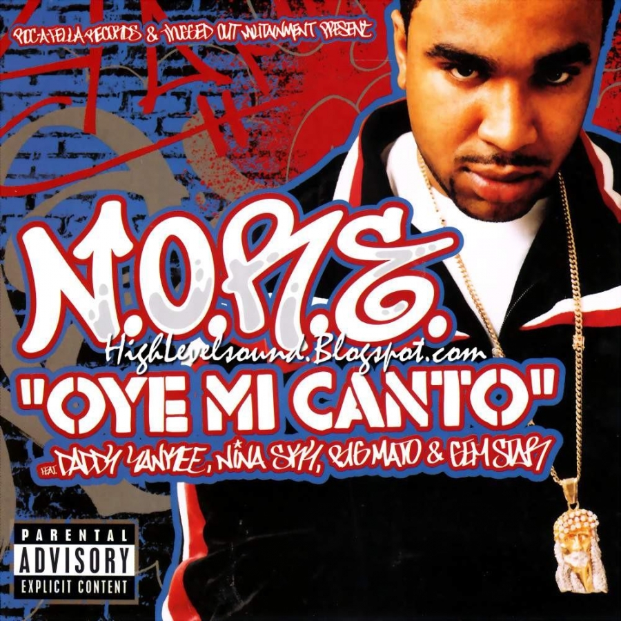 N.O.R.E. featuring Daddy Yankee, Nina Sky, Gemstar, & Big Mato — Oye Mi Canto cover artwork