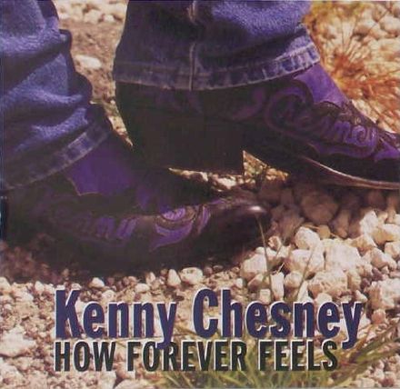 Kenny Chesney How Forever Feels cover artwork