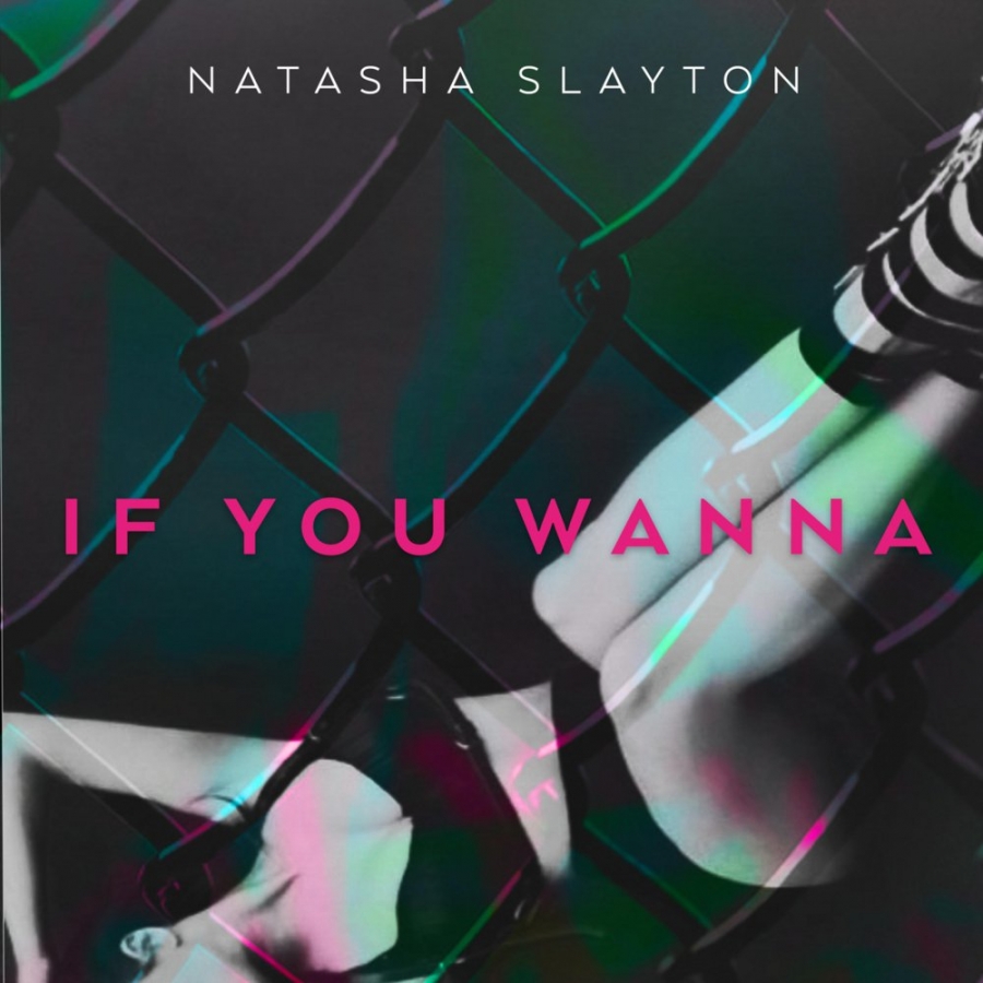 Natasha Slayton — If You Wanna cover artwork