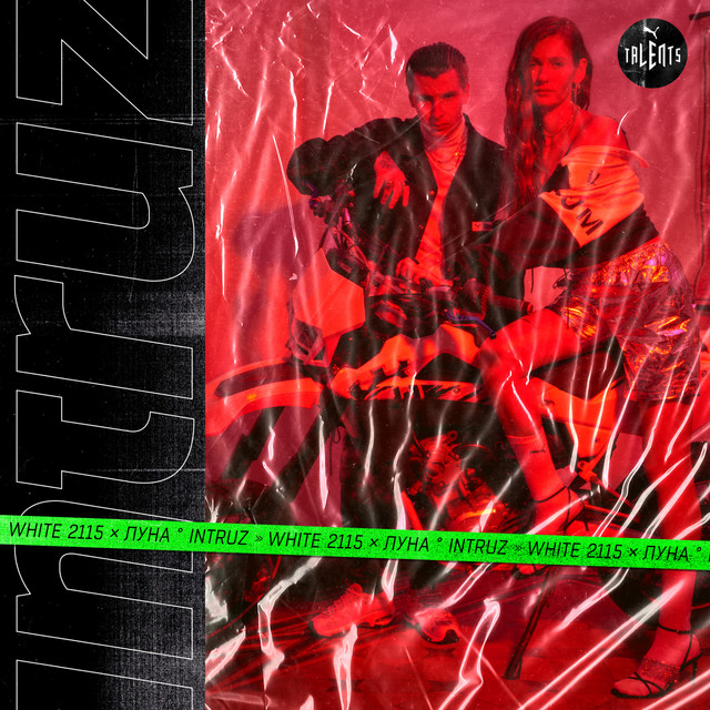 White 2115 featuring ЛУНA — Intruz cover artwork