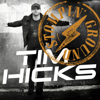 Tim Hicks — Stompin&#039; Ground cover artwork