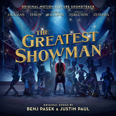 Hugh Jackman, Keala Settle, Zac Efron, Zendaya, & The Greatest Showman Ensemble — The Greatest Show cover artwork