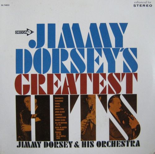 Jimmy Dorsey Jimmy Dorsey&#039;s Greatest Hits cover artwork