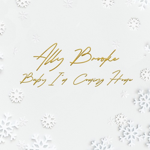 Ally Brooke — Baby I&#039;m Coming Home cover artwork