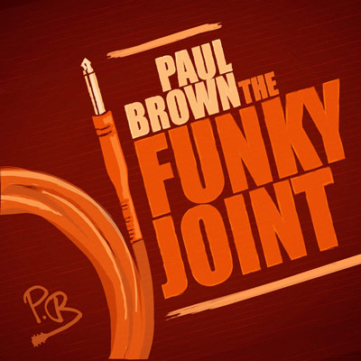 Paul Brown The Funky Joint cover artwork