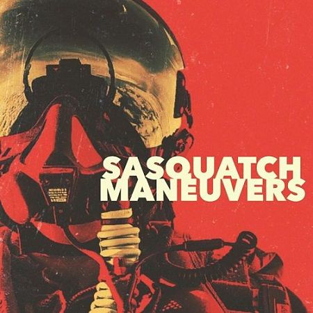 Sasquatch Maneuvers cover artwork