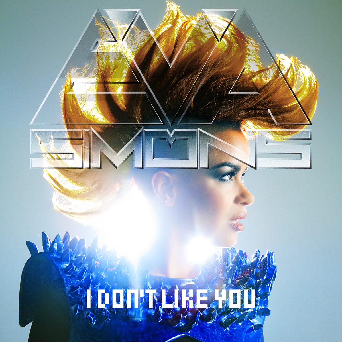 Eva Simons — I Don&#039;t Like You cover artwork