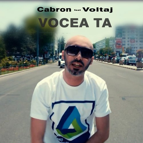 Cabron featuring Voltaj — Vocea Ta cover artwork
