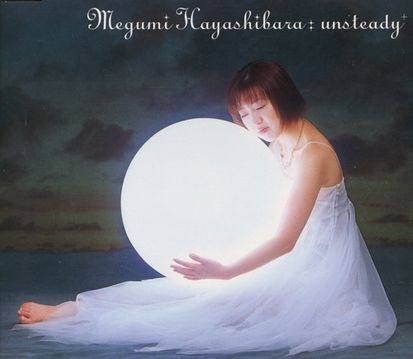 Megumi Hayashibara — Unsteady cover artwork