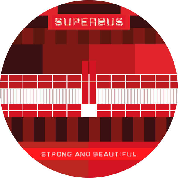Superbus — Strong &amp; Beautiful cover artwork