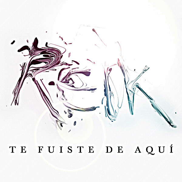 Reik — Te Fuiste De Aquí cover artwork
