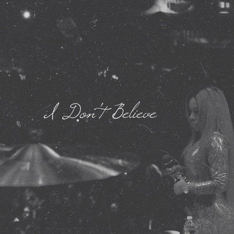 K. Michelle — I Don&#039;t Believe cover artwork