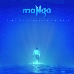 maNga — Işıkları Söndürseler Bile cover artwork