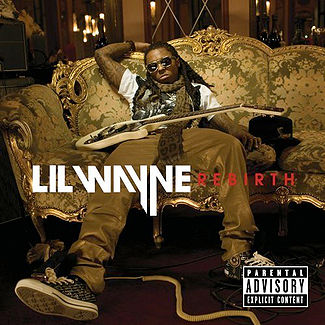 Lil Wayne — Rebirth cover artwork