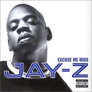 JAY-Z — Excuse Me Miss cover artwork