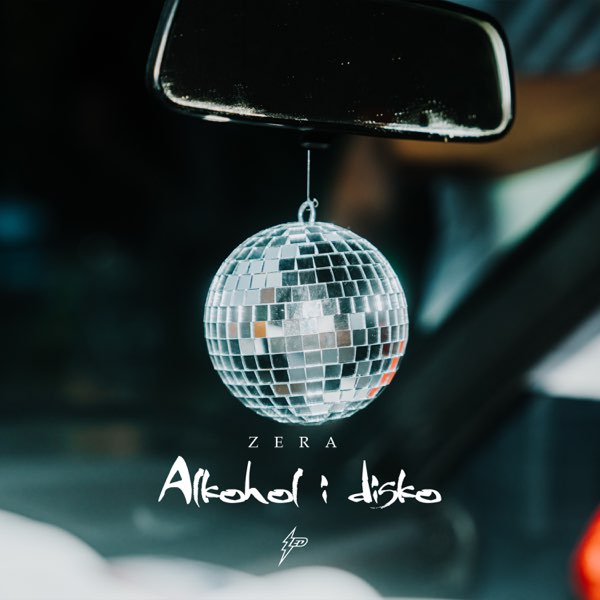 Zera Alkohol I Disko cover artwork