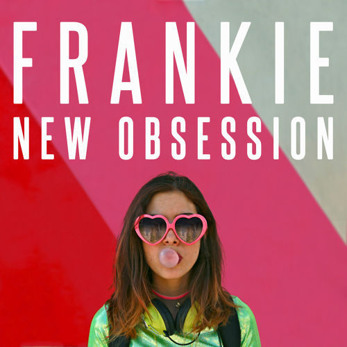 FRANKIE — New Obsession cover artwork