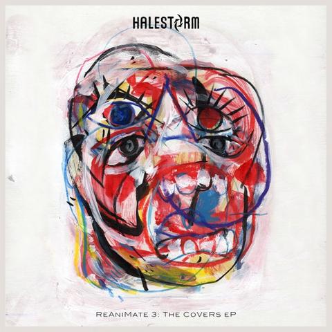 Halestorm Reanimate 3: The Covers EP cover artwork