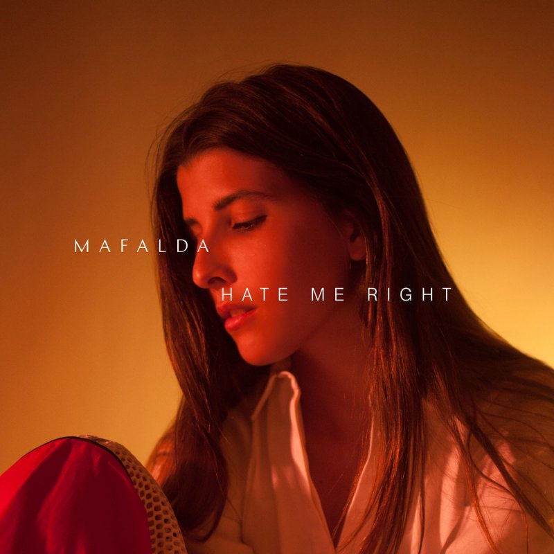 Ona Mafalda — Hate Me Right cover artwork
