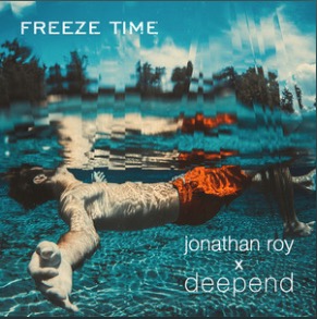 Jonathan Roy & Deepend — Freeze Time cover artwork