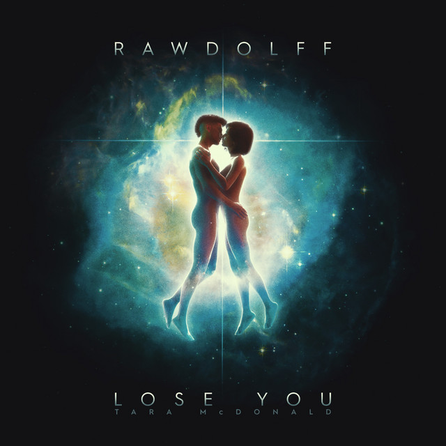 Rawdolff featuring Tara McDonald — Lose You cover artwork