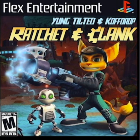 YUNG TILTED & Koffdrop — Ratchet &amp; Clank cover artwork