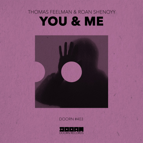 Thomas Feelman & Roan Shenoyy You &amp; Me cover artwork