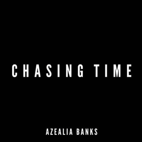 Azealia Banks — Chasing Time cover artwork