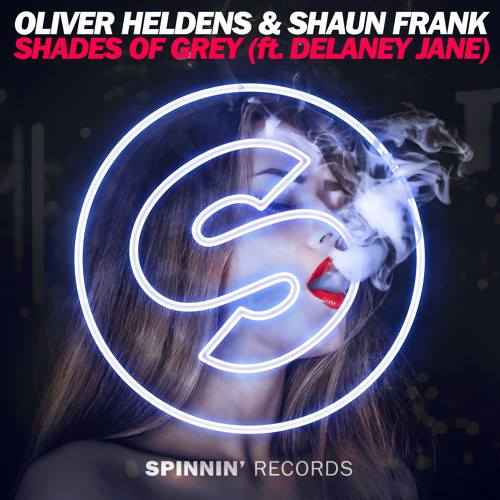 Oliver Heldens & Shaun Frank ft. featuring Delaney Jane Shades of Grey cover artwork
