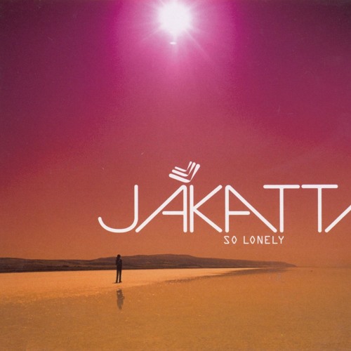 Jakatta So Lonely (Jan Driver Remix) cover artwork