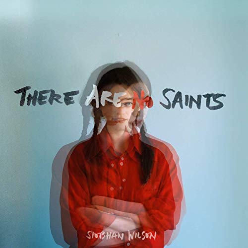 Siobhan Wilson — There Are No Saints cover artwork