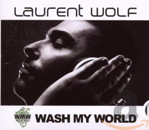 Laurent Wolf — Wash my World cover artwork