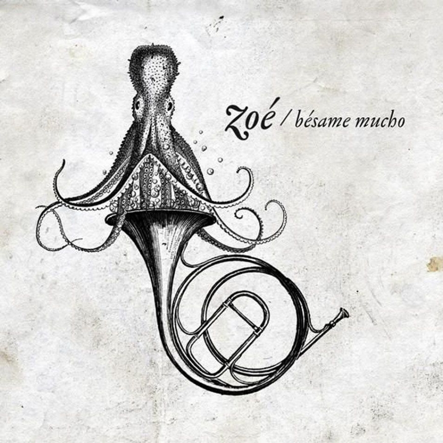 Zoé (MX) — Bésame Mucho cover artwork