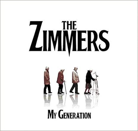 The Zimmers — My Generation cover artwork
