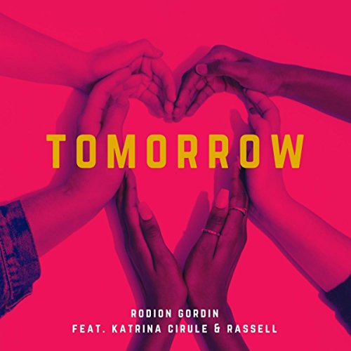 Rodion Gordin featuring Katrina Cirule & Rassell — Tomorrow cover artwork
