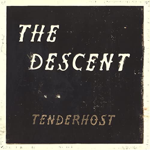 Tenderhost — The Descent cover artwork
