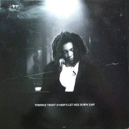 Terence Trent D&#039;Arby Let Her Down Easy cover artwork