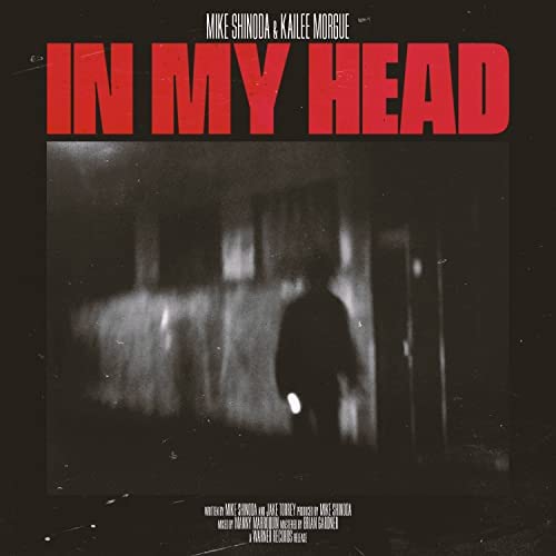 Mike Shinoda & Kailee Morgue — In My Head cover artwork