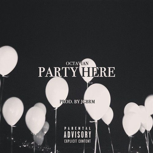 Octavian Party Here cover artwork