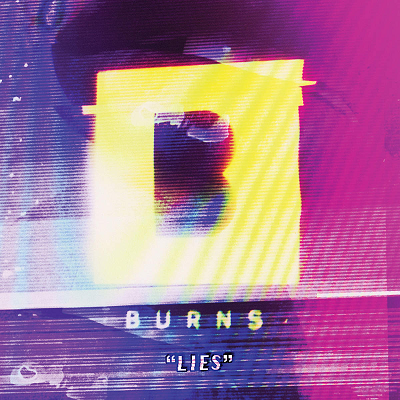 BURNS Lies (Otto Knows Remix) cover artwork